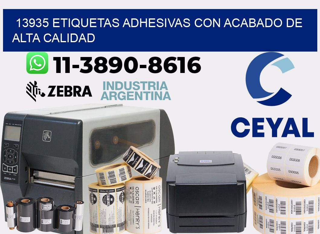 13935 Etiquetas adhesivas con acabado de alta calidad