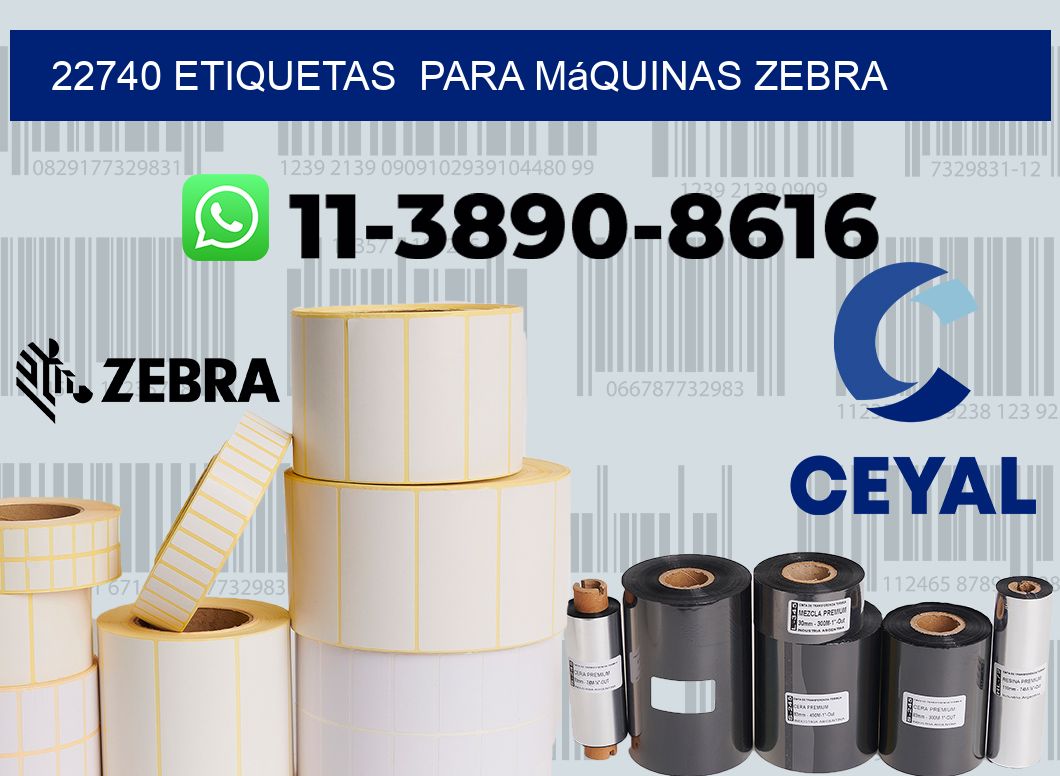 22740 etiquetas  para máquinas Zebra
