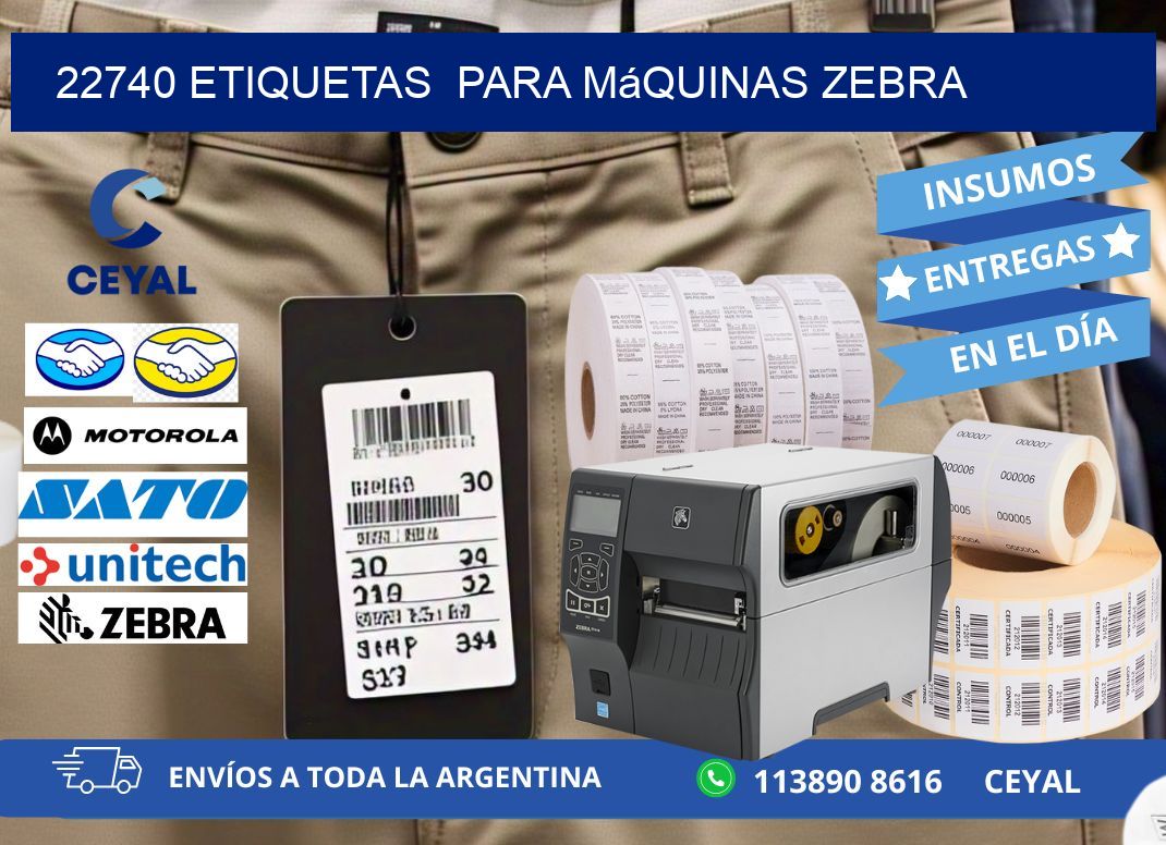 22740 etiquetas  para máquinas Zebra