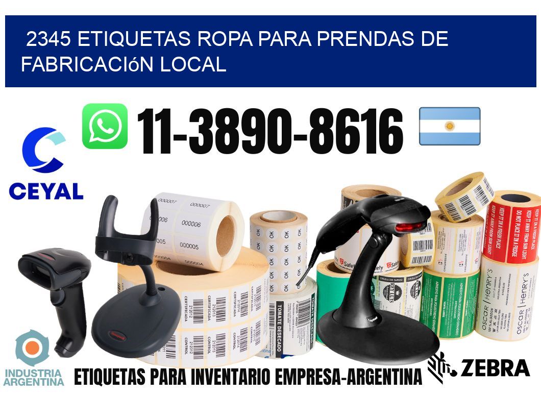 2345 Etiquetas ropa para prendas de fabricación local