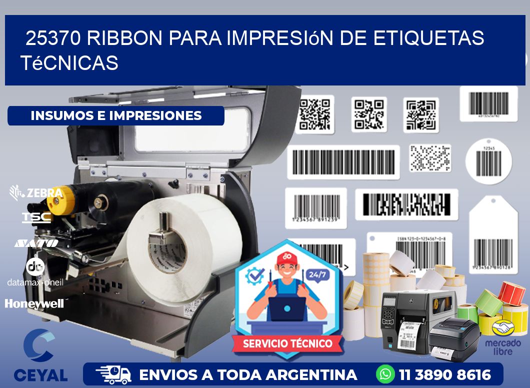 25370 ribbon para impresión de etiquetas técnicas