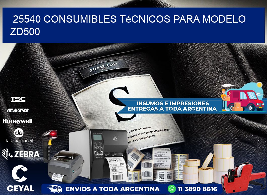 25540 consumibles técnicos para modelo zd500