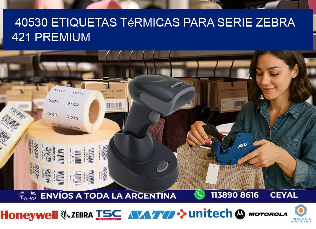 40530 etiquetas térmicas para serie zebra 421 premium