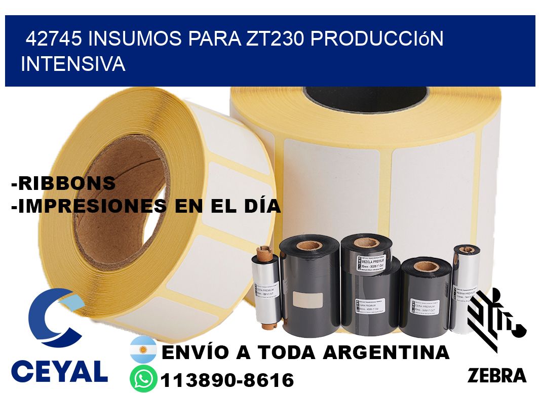 42745 insumos para zt230 producción intensiva