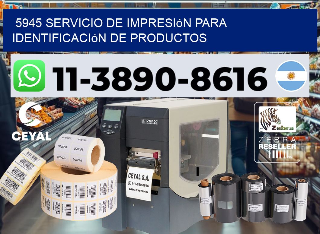5945 Servicio de impresión para identificación de productos