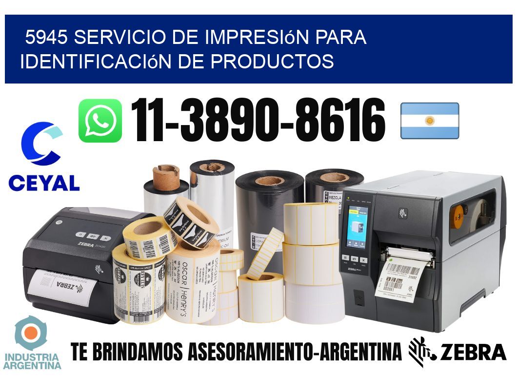 5945 Servicio de impresión para identificación de productos