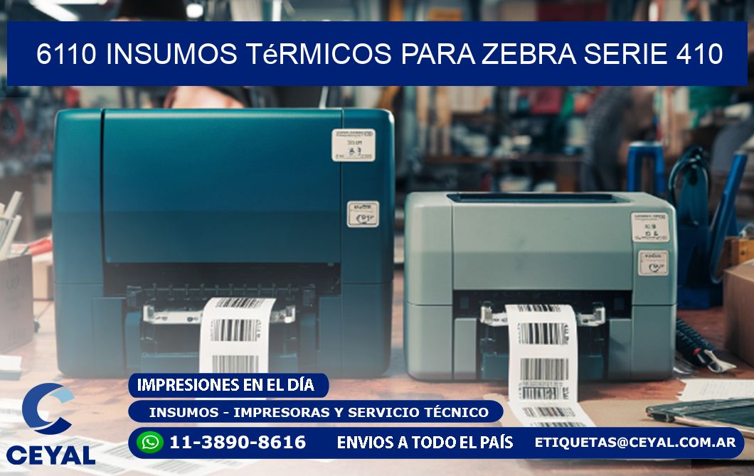 6110 insumos térmicos para zebra serie 410