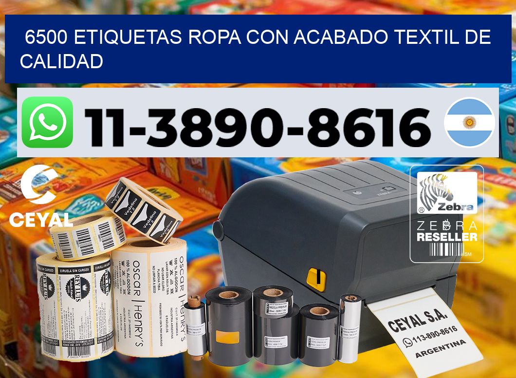 6500 Etiquetas ropa con acabado textil de calidad