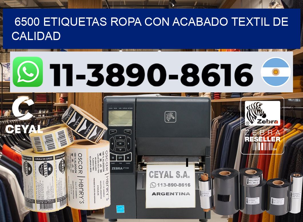 6500 Etiquetas ropa con acabado textil de calidad