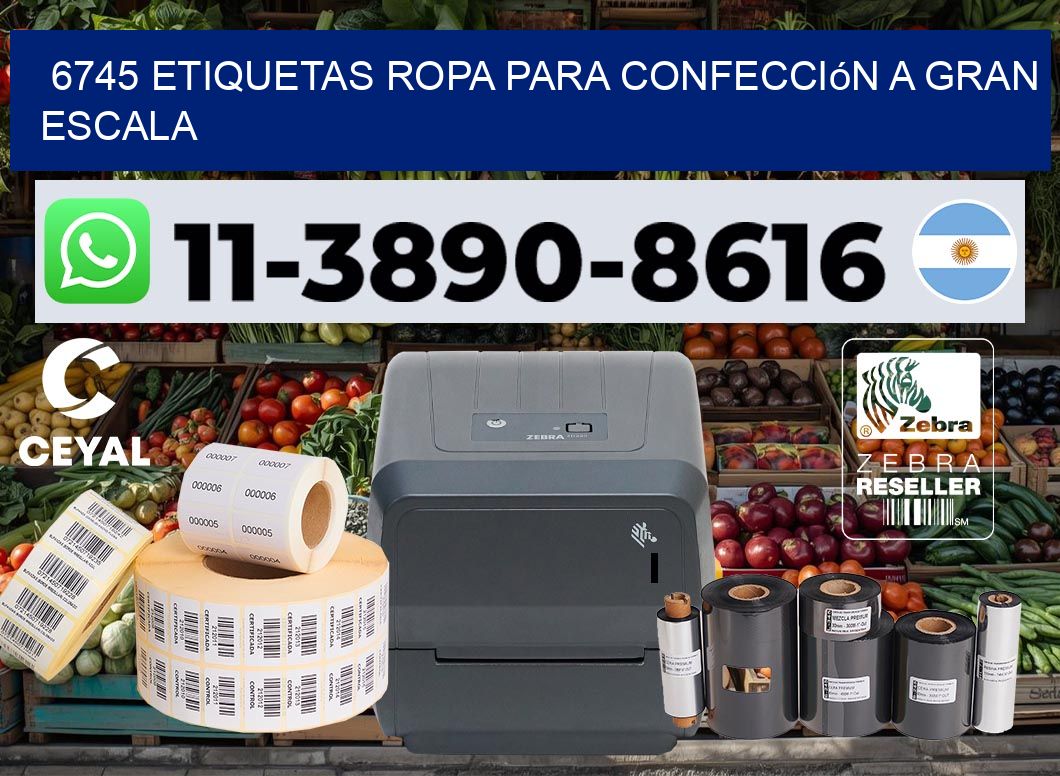 6745 Etiquetas ropa para confección a gran escala
