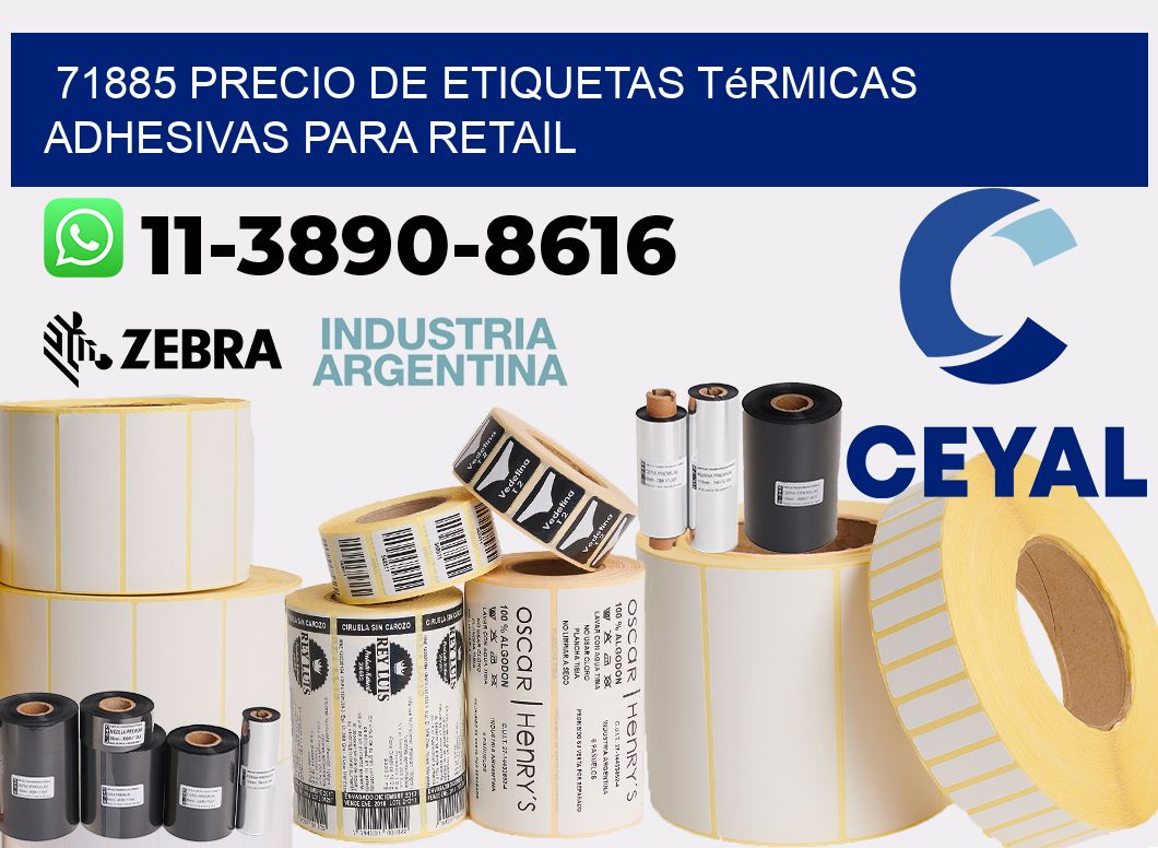 71885 precio de etiquetas térmicas adhesivas para retail