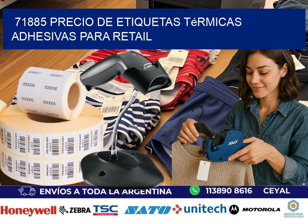 71885 precio de etiquetas térmicas adhesivas para retail