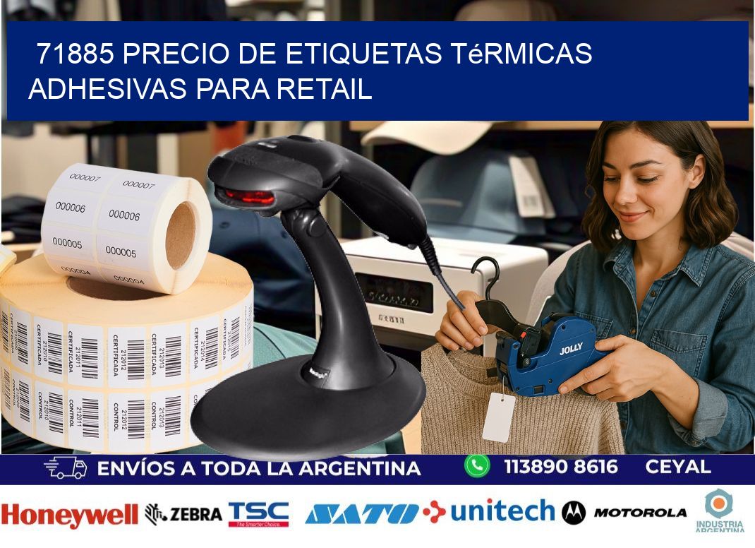 71885 precio de etiquetas térmicas adhesivas para retail