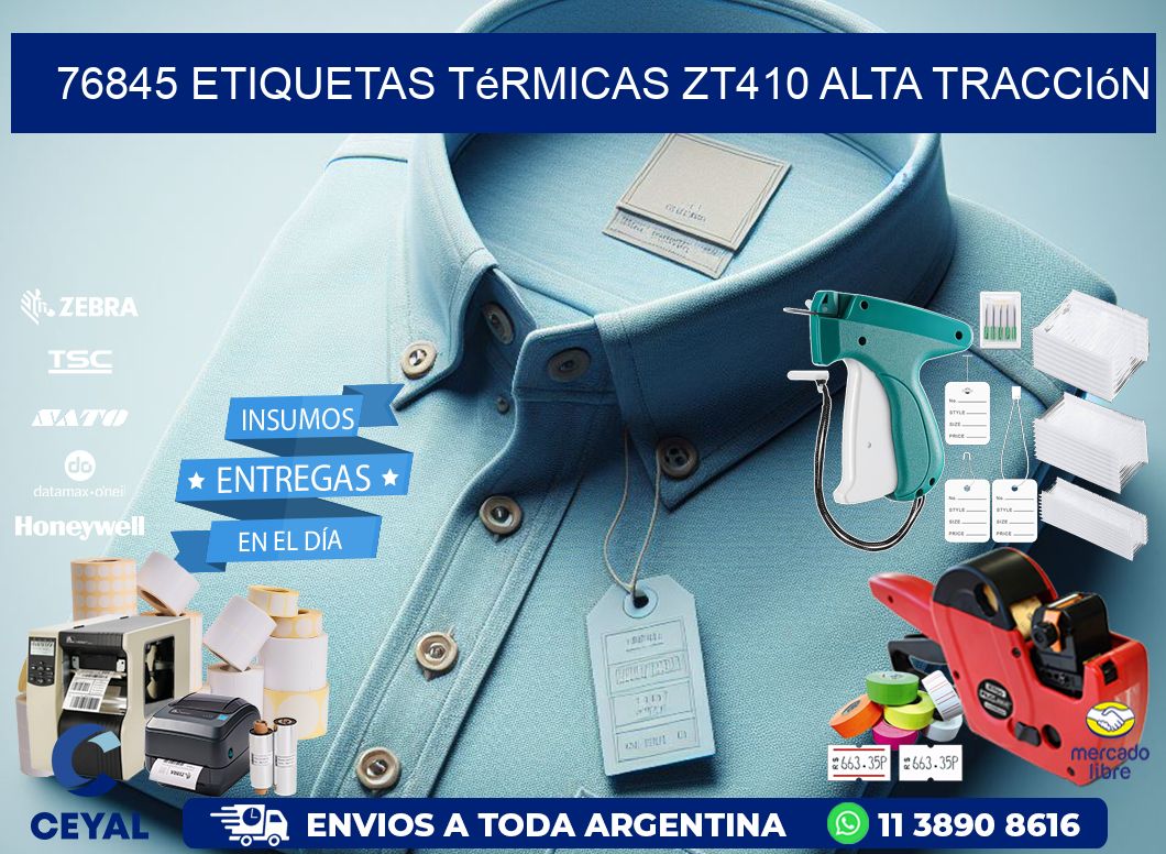 76845 etiquetas térmicas zt410 alta tracción