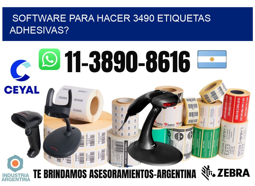 Software para hacer 3490 etiquetas adhesivas?