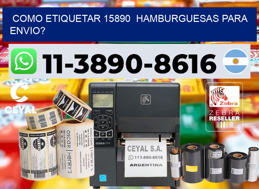 como etiquetar 15890  hamburguesas para envio?