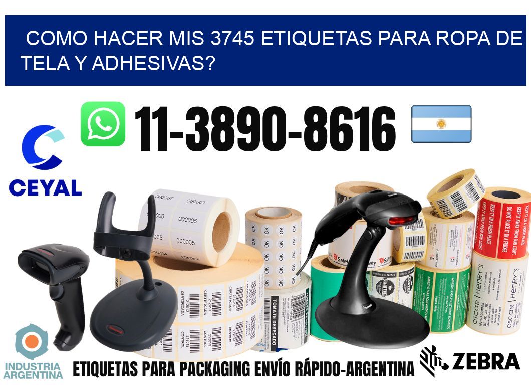 como hacer mis 3745 etiquetas para ropa de tela y adhesivas?
