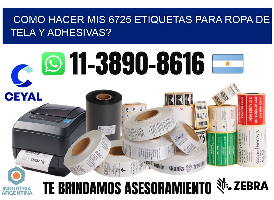 como hacer mis 6725 etiquetas para ropa de tela y adhesivas?