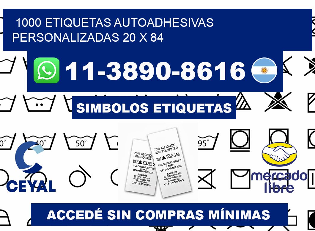 1000 Etiquetas autoadhesivas personalizadas 20 x 84