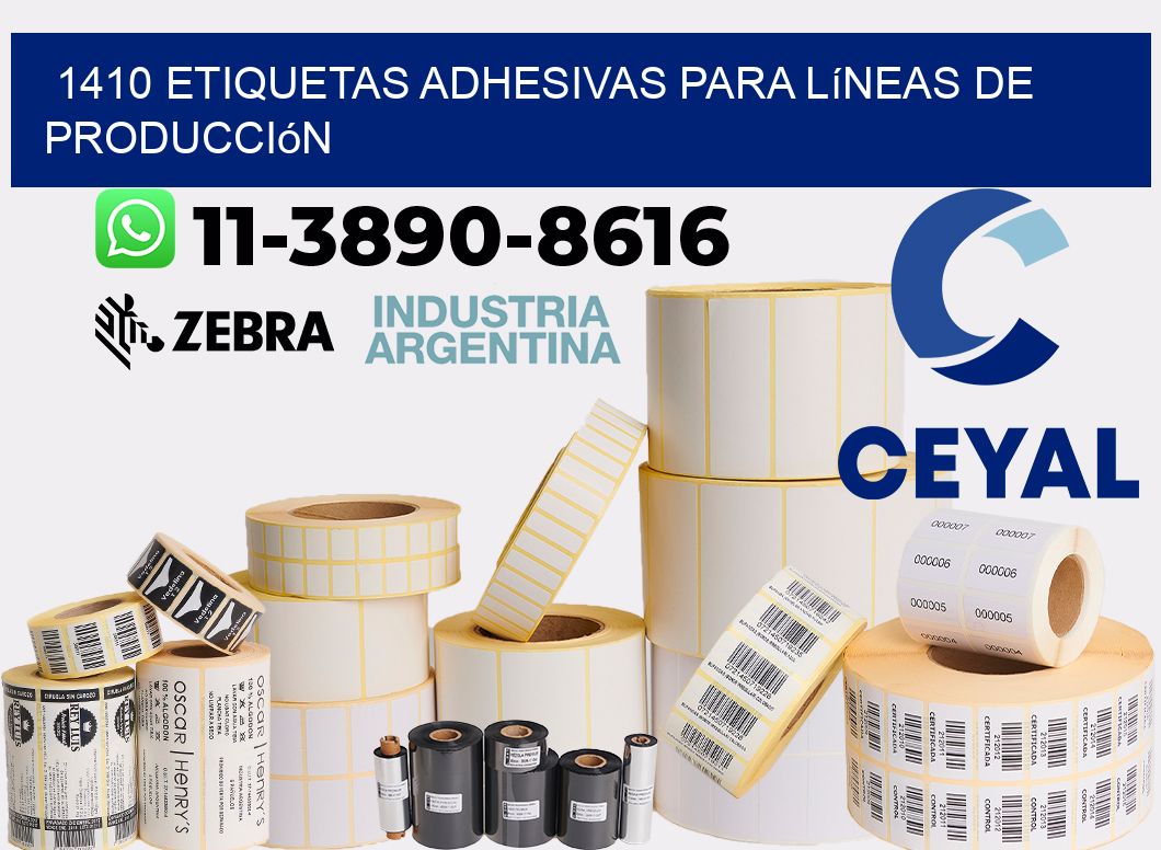 1410 Etiquetas adhesivas para líneas de producción
