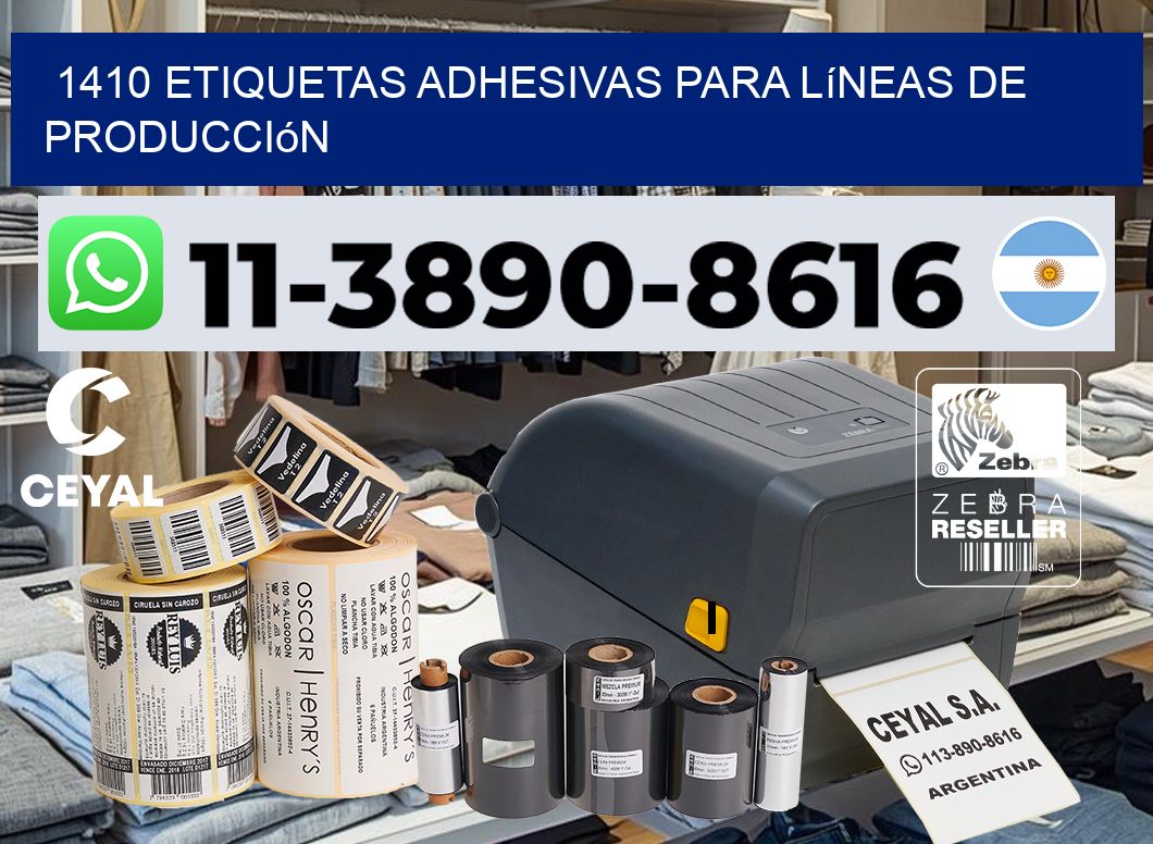 1410 Etiquetas adhesivas para líneas de producción