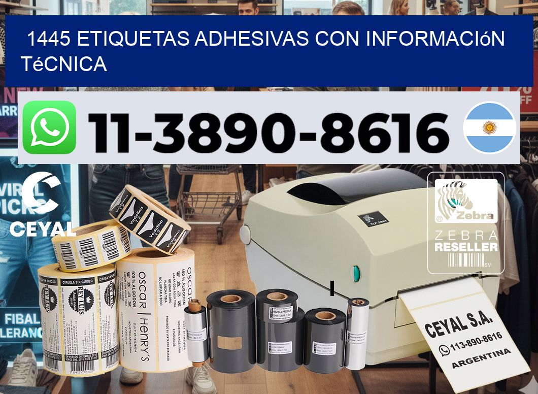 1445 Etiquetas adhesivas con información técnica