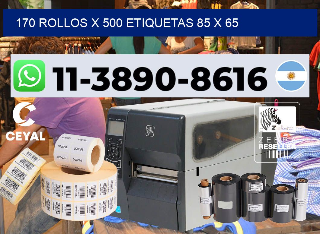 170 rollos x 500 etiquetas 85 x 65
