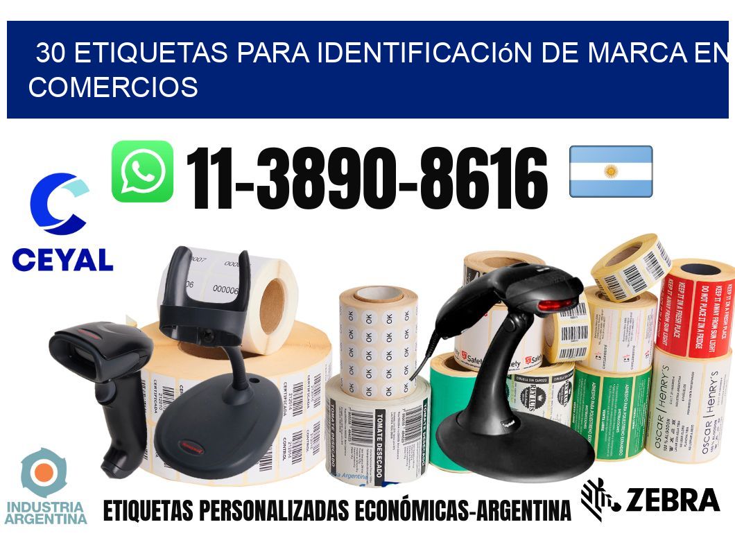 30 Etiquetas para identificación de marca en comercios