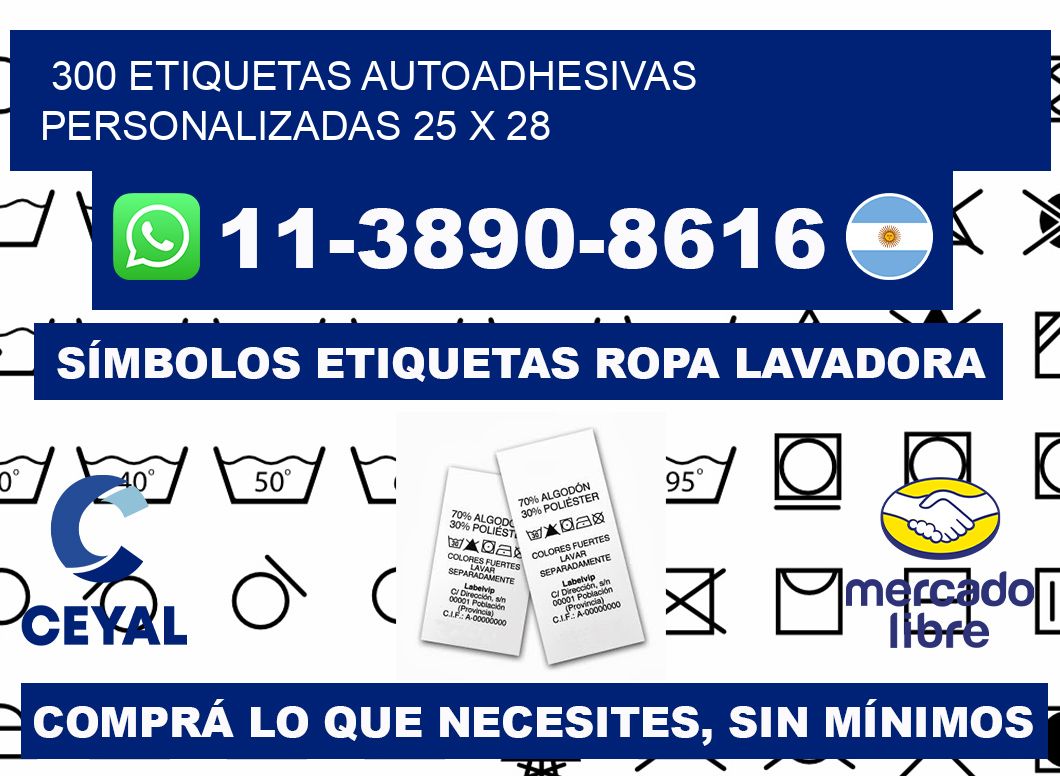 300 Etiquetas autoadhesivas personalizadas 25 x 28