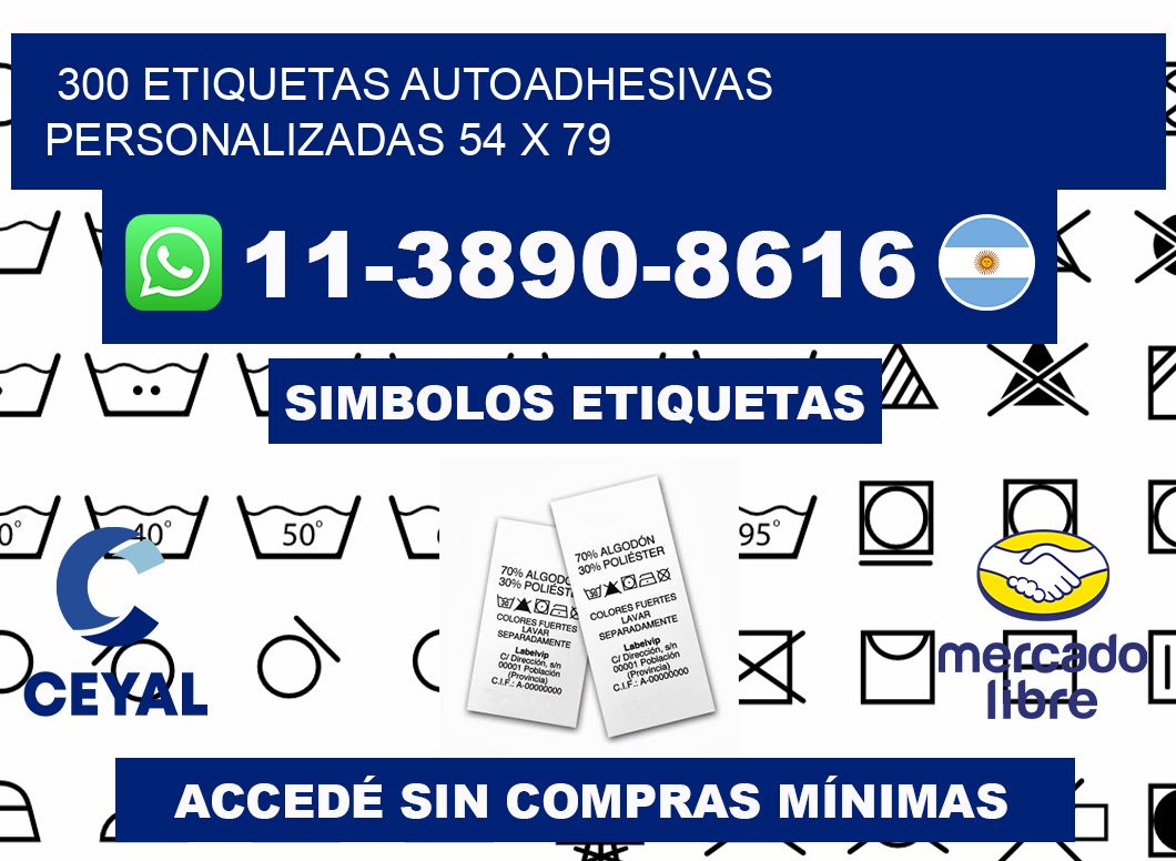 300 Etiquetas autoadhesivas personalizadas 54 x 79