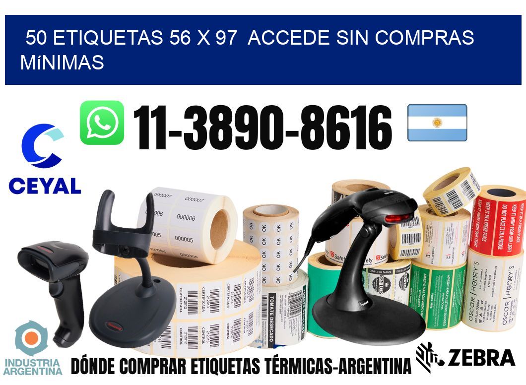50 etiquetas 56 x 97 Accede sin compras mínimas