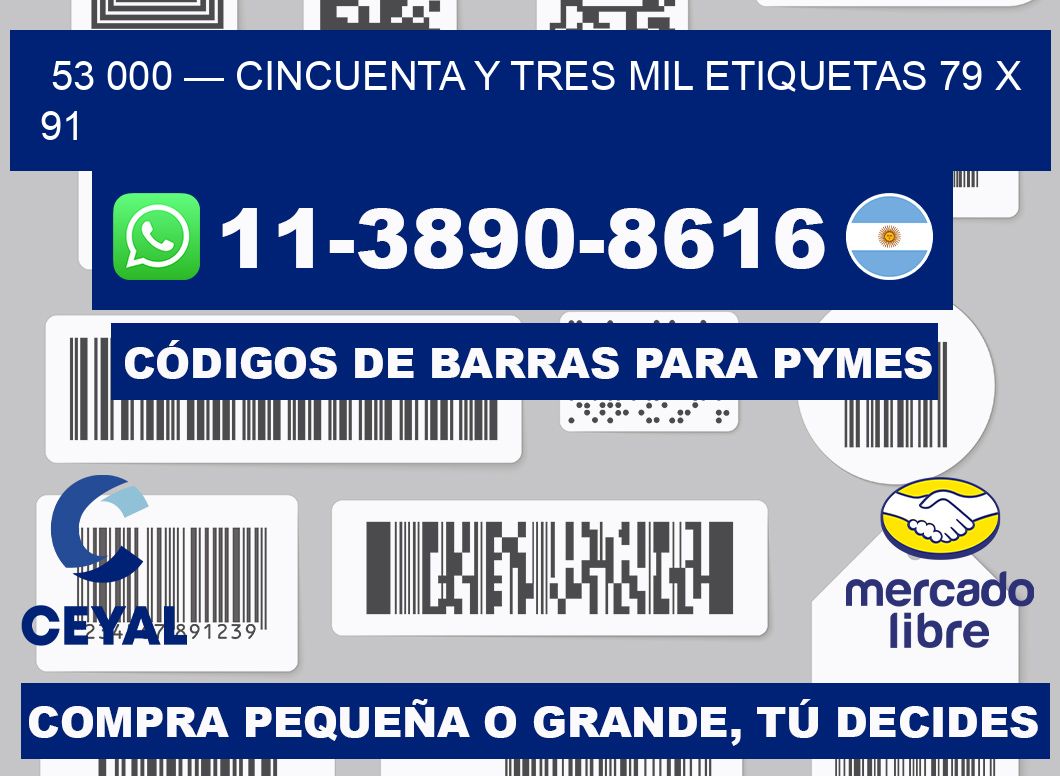 53 000 — cincuenta y tres mil etiquetas 79 x 91