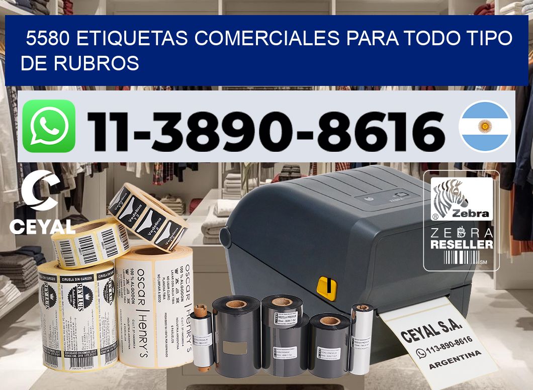 5580 Etiquetas comerciales para todo tipo de rubros