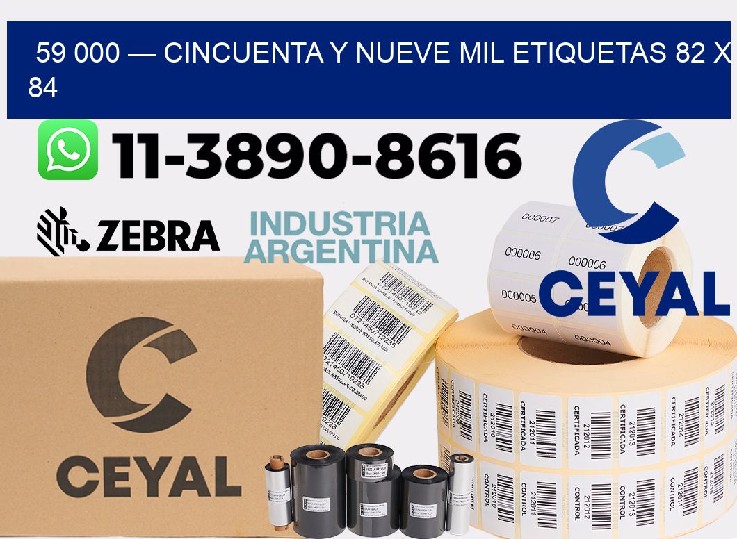 59 000 — cincuenta y nueve mil etiquetas 82 x 84