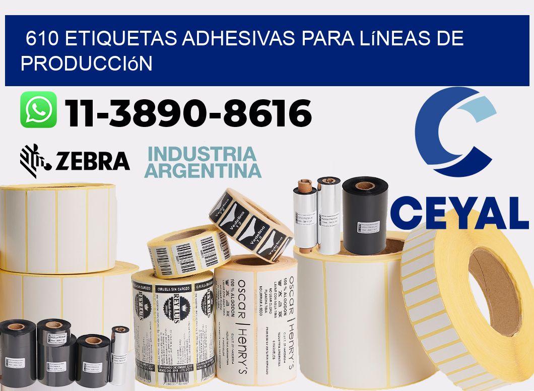 610 Etiquetas adhesivas para líneas de producción