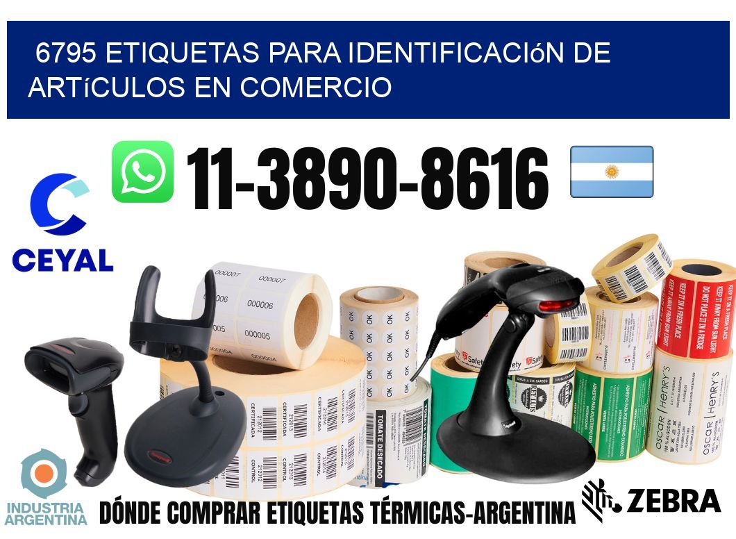 6795 Etiquetas para identificación de artículos en comercio