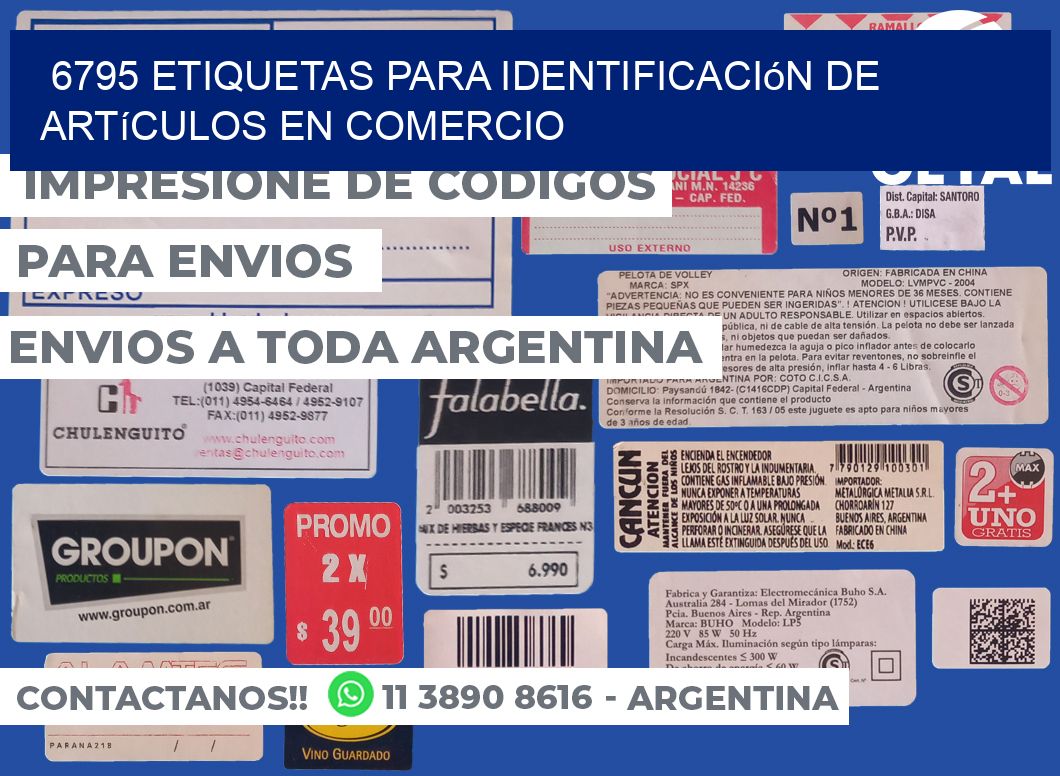 6795 Etiquetas para identificación de artículos en comercio
