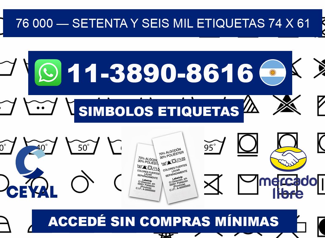 76 000 — setenta y seis mil etiquetas 74 x 61