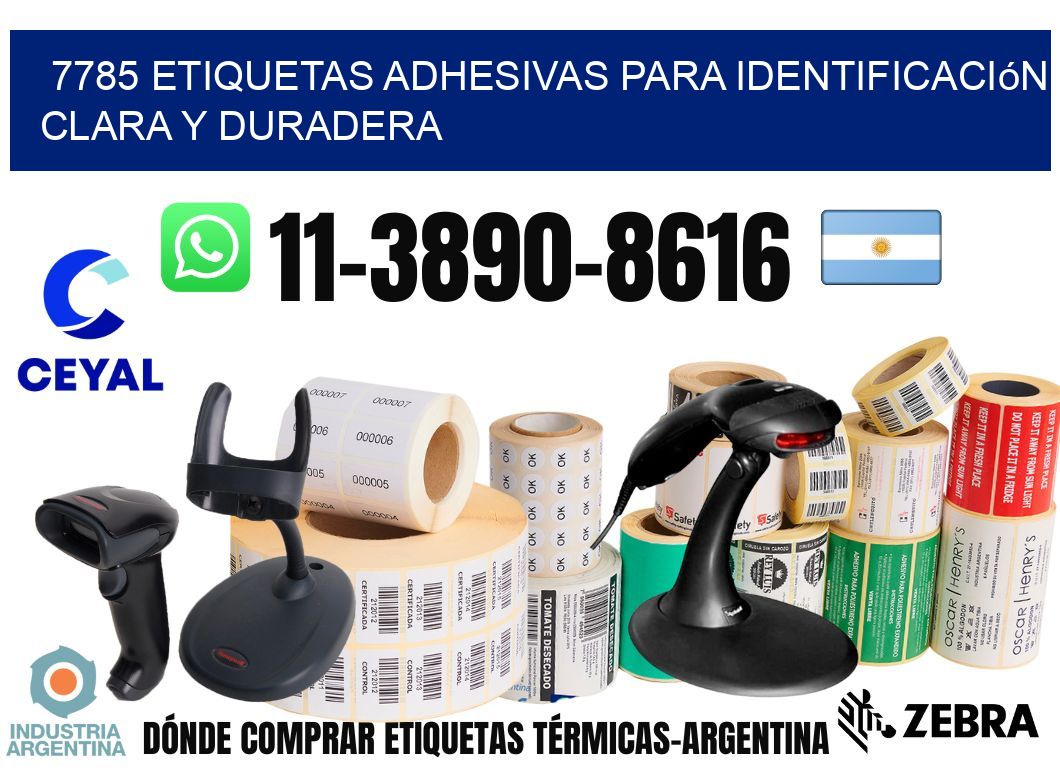 7785 Etiquetas adhesivas para identificación clara y duradera