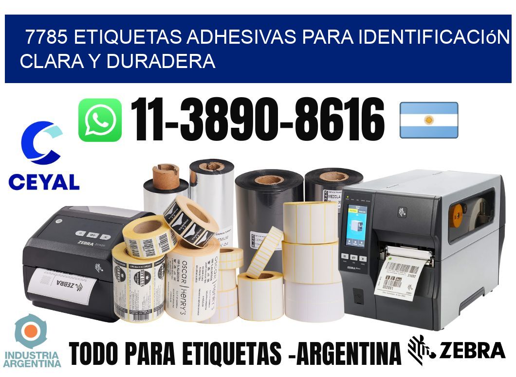 7785 Etiquetas adhesivas para identificación clara y duradera