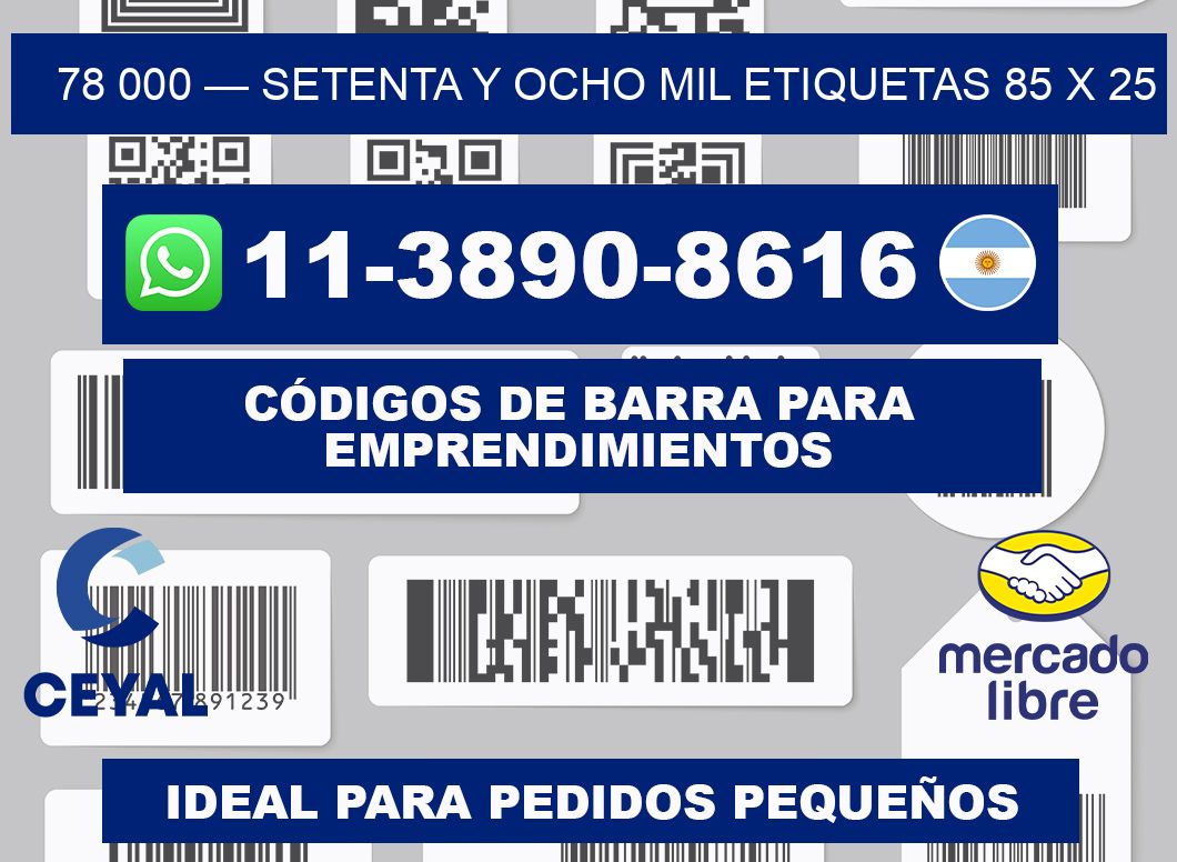78 000 — setenta y ocho mil etiquetas 85 x 25