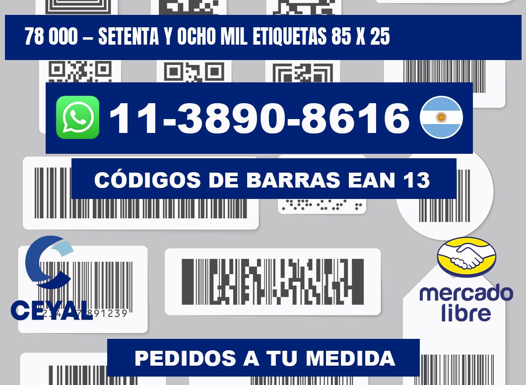 78 000 — setenta y ocho mil etiquetas 85 x 25