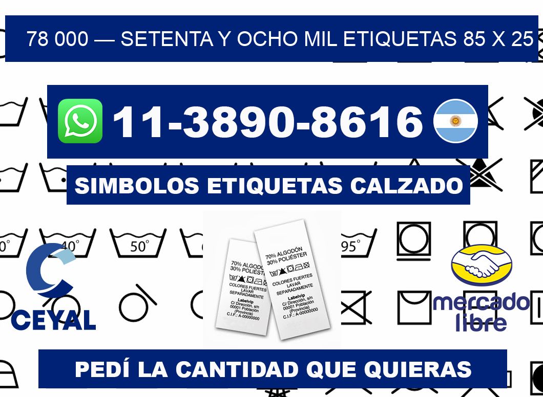 78 000 — setenta y ocho mil etiquetas 85 x 25