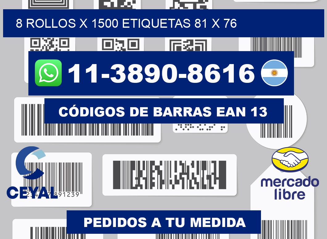 8 rollos x 1500 etiquetas 81 x 76