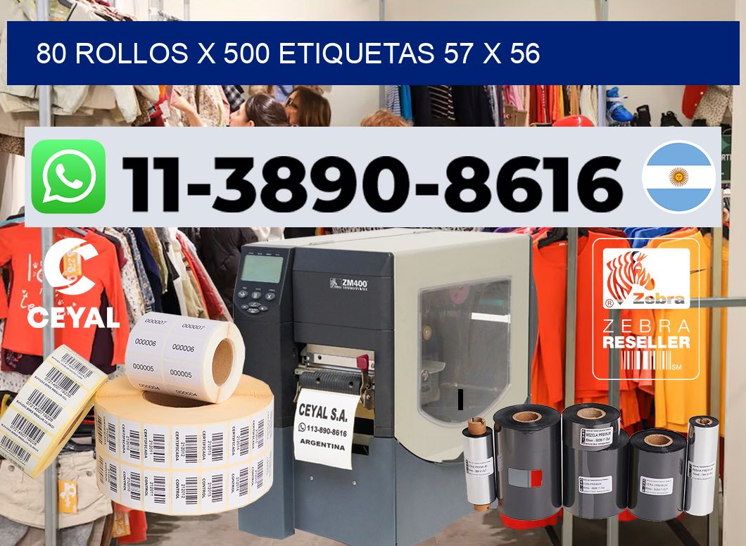 80 rollos x 500 etiquetas 57 x 56