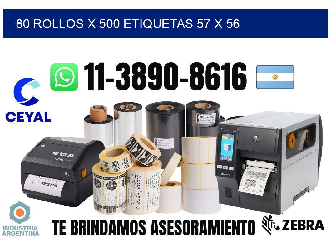 80 rollos x 500 etiquetas 57 x 56