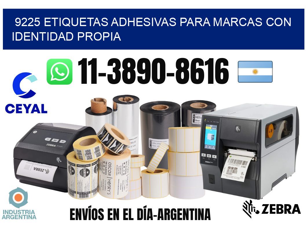 9225 Etiquetas adhesivas para marcas con identidad propia
