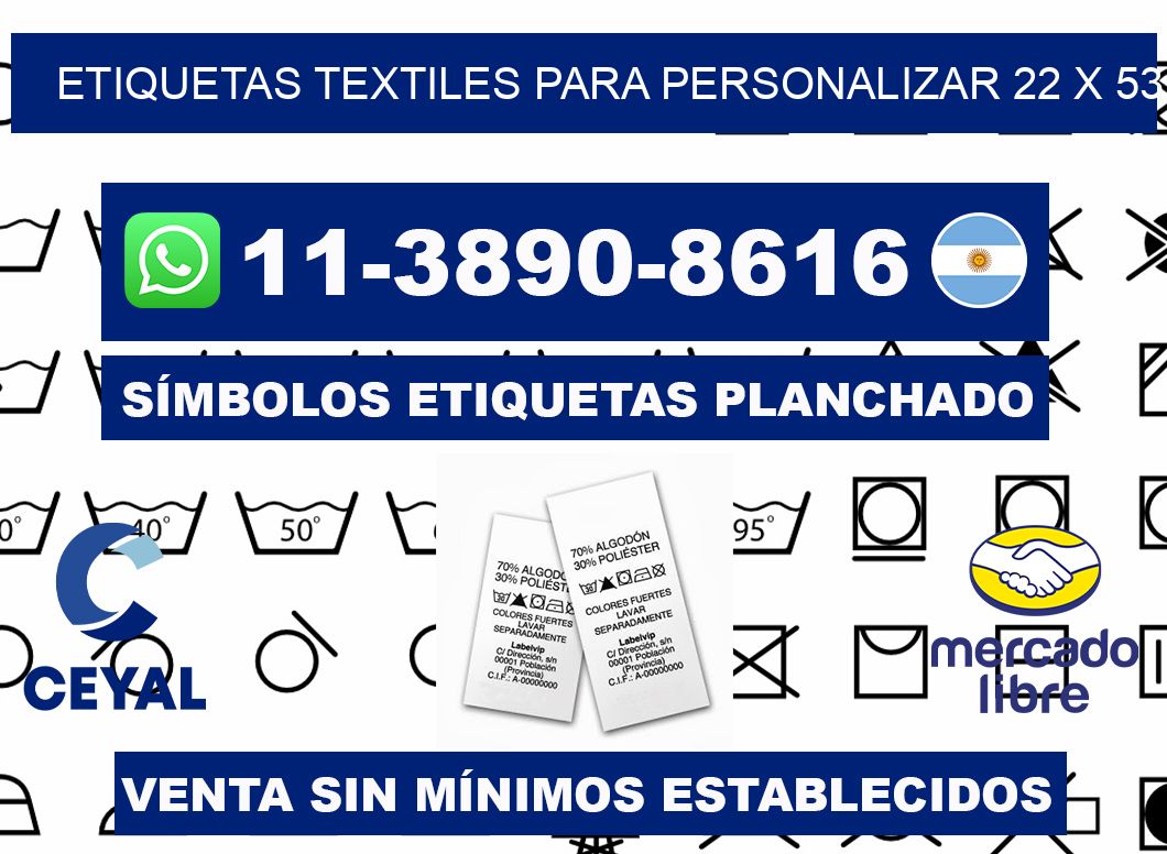 ETIQUETAS TEXTILES PARA PERSONALIZAR 22 x 53