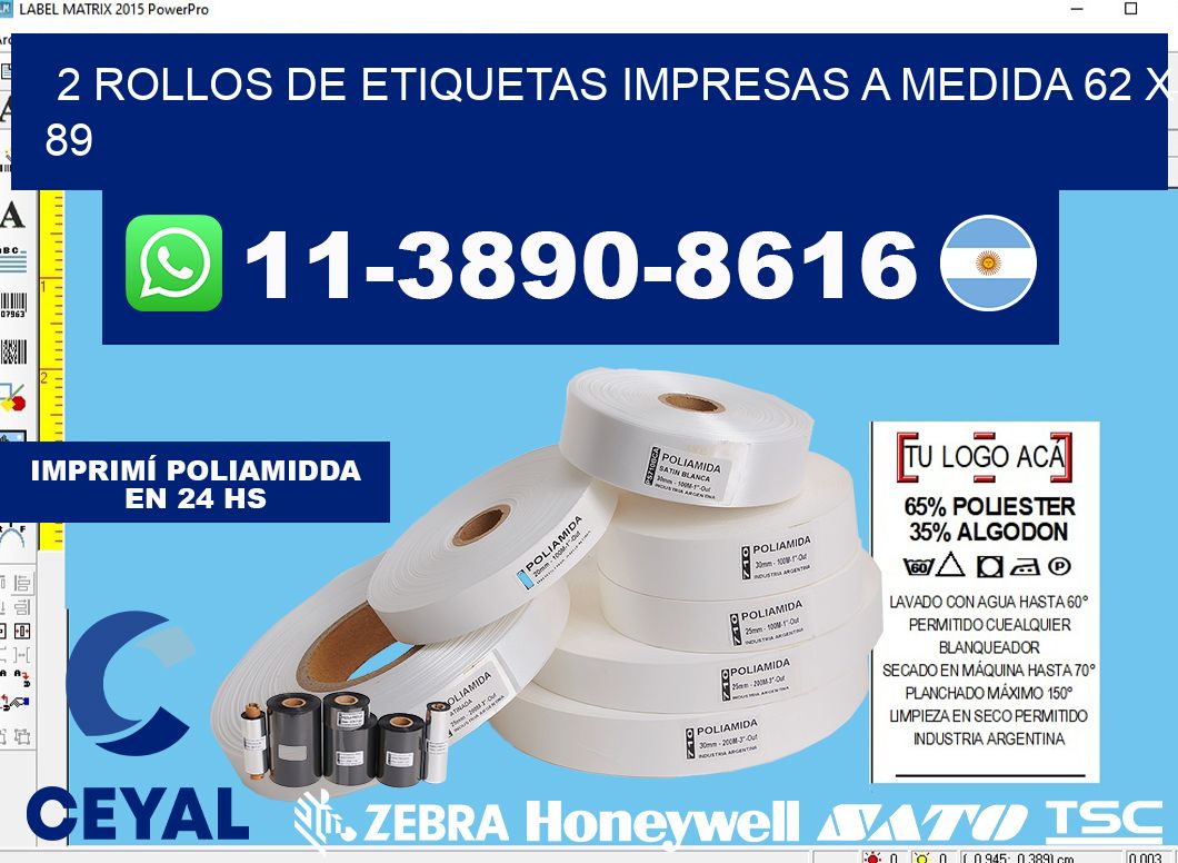 2 rollos de etiquetas impresas a medida 62 x 89