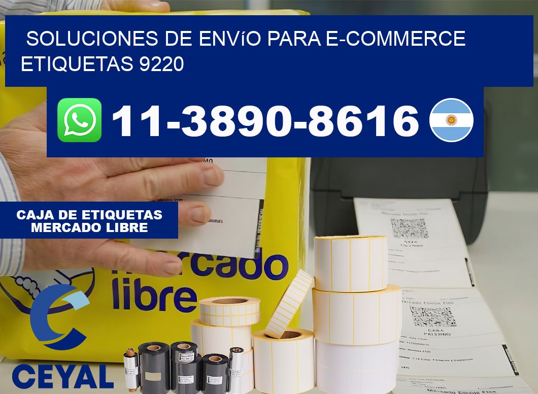 Soluciones de envío para e-commerce  etiquetas 9220